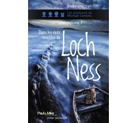 Dans les eaux troubles du Loch Ness Les aventures de Michael Connors - Gilles Vincent - Paul&Mike - broché - Roman adolescent dès 13 ans