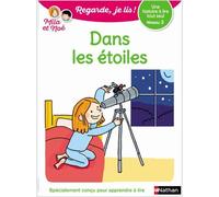 Eric Battut – Regarde, je lis : Dans les étoiles – Lecture CP Niveau 3