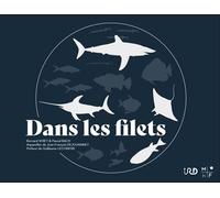 Dans les filets - SERET, B. - MkF éditions - relié - Beau livre