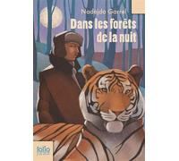 Dans les forêts de la nuit - Nadèjda Garrel - Gallimard jeunesse - Poche - Roman junior dès 9 ans