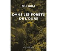 Dans les forêts de l'ours
