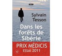 Dans les forêts de Sibérie Sylvain Tesson (Auteur)