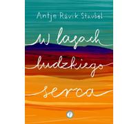 Dans les forêts du cœur humain Antje Ravik Strubel (Buch auf Polnisch)