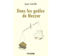 Dans les geôles de Nezzar