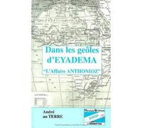 Dans les geoles d'eyadema l'affaire anthonioz