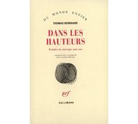 Dans les hauteurs – Tentative de sauvetage, non-sens – Gallimard