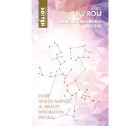 Dans les imaginaires du futur - Ariel Kyrou - Actusf - Poche - Roman