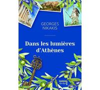 Dans les lumières d'Athènes
