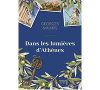 Dans les lumières d'Athènes - Georges Nikakis - Maison Pop - broché - Roman