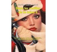 Dans les mailles de la laine 2: Trente-six histoires courtes alliant domination, soumission et fétichisme de la laine