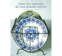 Dans les maisons de nos grands-mères