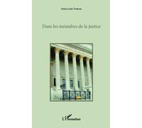 Dans Les Méandres De La Justice