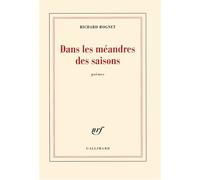 Dans les méandres des saisons/Elle était là quand on rentrait Richard Rognet (Auteur)