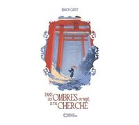 Dans Les Ombres Du Passé, Je T'ai Cherché