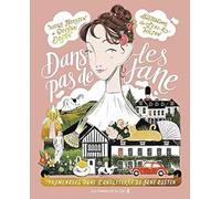 Dans les pas de Jane: Promenades dans l'Angleterre de Jane Austen