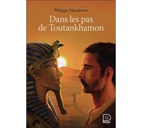 Dans les pas de Toutankhamon - Philippe Nessmann - Flammarion Jeunesse Pere Castor - broché - Roman junior dès 9 ans