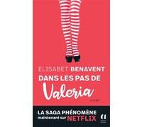 Dans les pas de Valéria Elísabet Benavent (Auteur), Martine Desoille (Traduction)