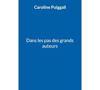 Dans les pas des grands auteurs