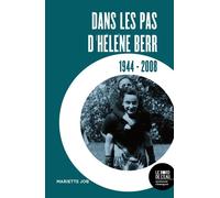 Dans les pas d'Hélène Berr 1944-2008 - Mariette Job - Le Bord De L'eau Eds - broché - Essai