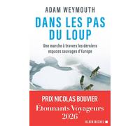 Dans les pas du loup: Prix Nicolas Bouvier 2026