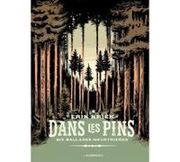 Dans les pins Erik Kriek (Auteur)