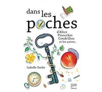Dans Les Poches - D'alice, Pinocchio, Cendrillon, Et Les Autres