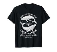dans Les Profondeurs, Je Serai avec Toi T-Shirt