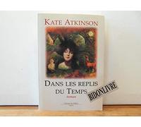 Dans les replis du temps