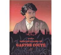 Dans Les Sillons De Gaston Couté