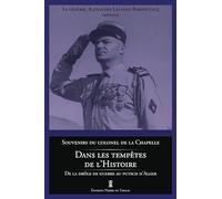 Dans les tempêtes de l'Histoire: De la drôle de guerre au putsch d'Alger