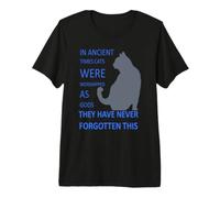 dans Les Temps Anciens, Les Chats étaient vénérés comme des Dieux v4 T-Shirt Haut de Gamme