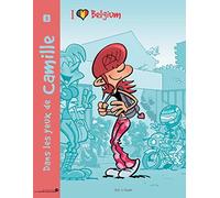 Dans les yeux de Camille. Vol. 3. I love Belgium