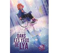 Dans les yeux de Lya - Récit complet