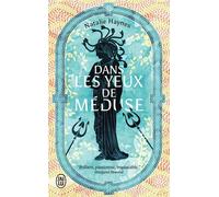 Dans les yeux de Méduse - Natalie Haynes - J'ai Lu - Poche - Roman