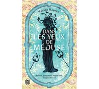 Dans les yeux de Méduse - Natalie Haynes - J'ai Lu - Poche - Roman