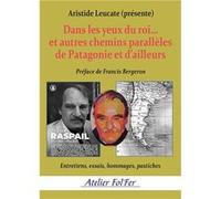 Dans les yeux du roi… Leucate Aristide (Auteur)