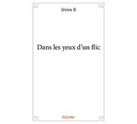 Dans les yeux d'un flic