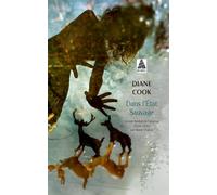 Dans l'État Sauvage - Diane Cook - Actes sud - Poche - Roman