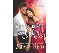 Dans l'étreinte d'un libertin: Une romance de la Régence