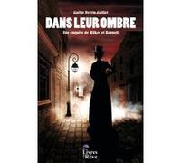 Dans leur ombre Gaëlle Perrin-Guillet (Auteur)