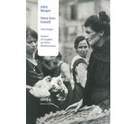 Dans Leur Travail - Une Trilogie