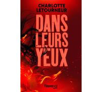 Dans leurs yeux - Charlotte Letourneur - Fleuve Eds - broché - Roman