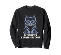 Dans leurs yeux, un univers calme d'amoureux des chats, de félins et de miaou Sweatshirt
