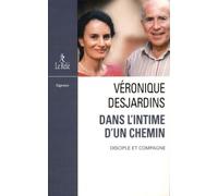 Dans l'intime d'un chemin - Véronique Desjardins - Du Relie Eds - broché - Essai