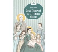 Dans l'intimité de la famille Martin - Marie Martin - Tequi - broché - Document jeunesse