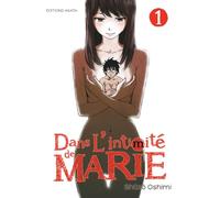Dans l'intimité de Marie - tome 1