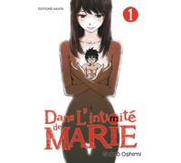 Dans l'intimité de Marie - tome 1 - Shûzô Oshimi - Akata - broché - Manga