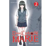 Dans l'intimité de Marie - tome 2 - Shûzô Oshimi - Akata - broché - Manga