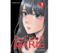 Dans l'intimité de Marie - tome 3