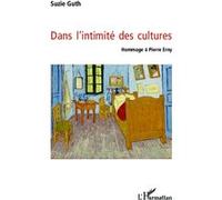 Dans l'intimité des cultures Mélanie Lamiel (Auteur), Stéphane Jonas (Auteur), Mi-Ree Jeong (Auteur), Marie-Noëlle Denis (Auteur), Jean-Paul Alain (Auteur), Isabelle Bianquis (Auteur), Joël Colin (Aut